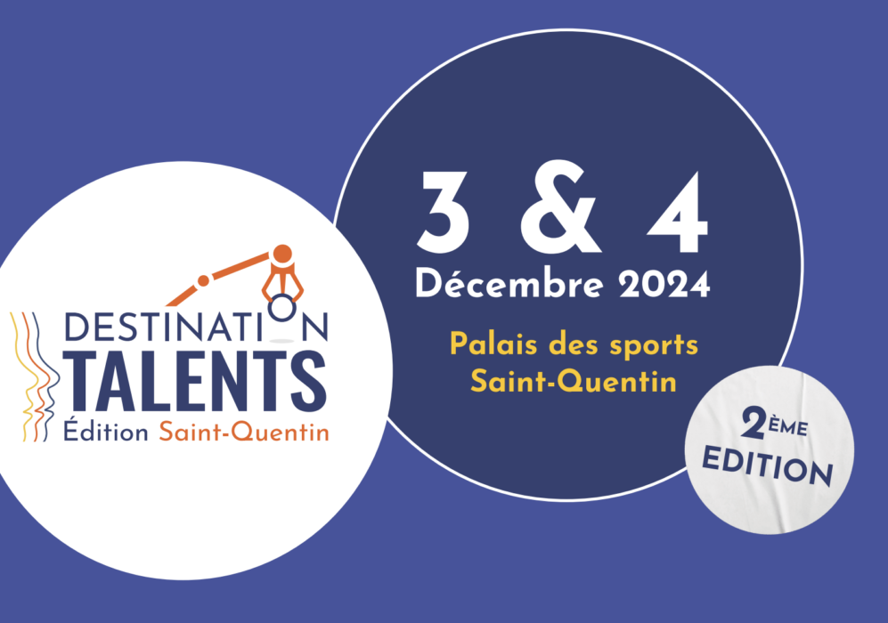 2ème édition de DESTINATION TALENTS